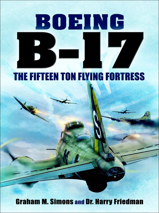 Title details for Boeing B-17 by Graham M. Simons - Available